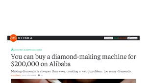 Ars Technica - Diamond-Making Machines