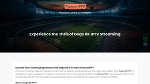 Pioneer IPTV - Gogo 8K IPTV