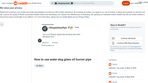 Reddit - Glass Water Dog Oil Burner Pipes