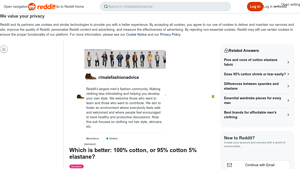 Cotton Comparison - 100% vs 95% Cotton 5% Elastane